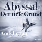 Abyssal - Der tiefe Grund (Ungekürzt) (MP3-Download)