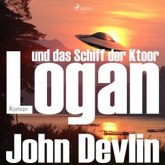 Logan und das Schiff der Ktoor (Ungekürzt) (MP3-Download) - Devlin, John