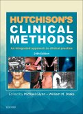 Hutchison's Clinical Methods E-Book (eBook, ePUB) Hutchison's Clinical Methods E-Book (eBook, ePUB)