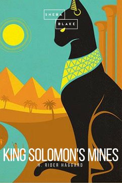 King Solomon's Mines (eBook, ePUB) - Haggard, H. Rider; Blake, Sheba