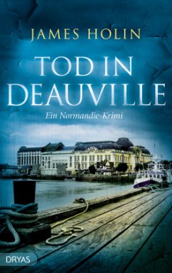 Tod in Deauville - Holin, James