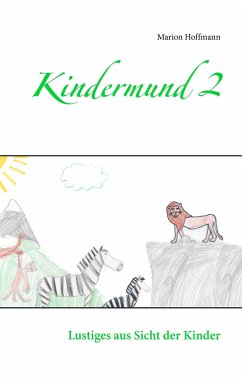 Kindermund 2 - Hoffmann, Marion
