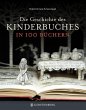 Die Geschichte des Kinderbuches in 100... - Bild 1