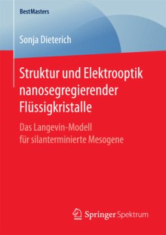 Cover Struktur und Elektrooptik nanosegregierender Flüssigkristalle