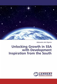 Unlocking Growth in SSA with Development Inspiration from the South - Ngome, Alobwede John