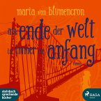 Am Ende der Welt ist immer ein Anfang (Ungekürzt) (MP3-Download)