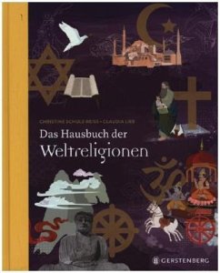 Das Hausbuch der Weltreligionen, Jubiläumsausgabe - Schulz-Reiss, Christine