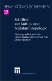 Schriften zur Kultur- und Sozialanthropologie Schriften zur Kultur- und Sozialanthropologie