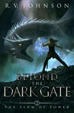 Beyond The Dark Gate (The Flow Of Power, #2) (eBook, ePUB)