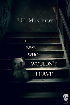 Cover The Bear Who Wouldn't Leave (eBook, ePUB)