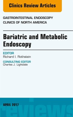 Bariatric and Metabolic Endoscopy, An Issue of Gastrointestinal Endoscopy Clinics (eBook, ePUB) - Rothstein, Richard I.