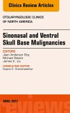 Sinonasal and Ventral Skull Base Malignancies, An Issue of Otolaryngologic Clinics of North America (eBook, ePUB)