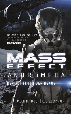 Mass Effect Andromeda, Band 1 (eBook, ePUB) - Hough, Jason; Alexander, K. C.