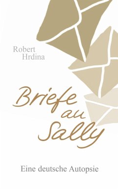 Briefe an Sally (eBook, ePUB) - Hrdina, Robert