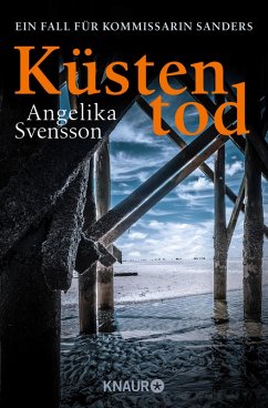 Küstentod / Kommissarin Sanders Bd.4 (eBook, ePUB) - Svensson, Angelika
