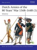 Dutch Armies of the 80 Years' War 1568-1648 (1) (eBook, ePUB)