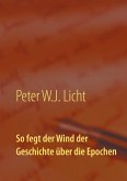 So fegt der Wind der Geschichte über die Epochen (eBook, ePUB)