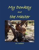 My Donkey and the Master (eBook, ePUB)