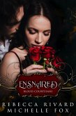 Ensnared (Vampire Blood Courtesans) (eBook, ePUB)