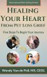 Healing Your Heart from Pet Loss Grief:... - Bild 1