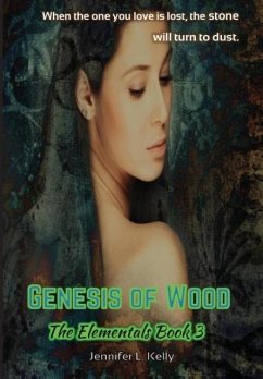 Genesis of Wood - Kelly, Jennifer L.