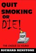 Quit Smoking or Die! (eBook, ePUB) - Bild 1