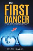 The First Dancer The First Dancer