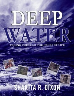 Deep Water (eBook, ePUB) - Dixon, Shakita R.