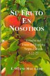 Su Fruto En Nosotros (eBook, ePUB) - Bild 1