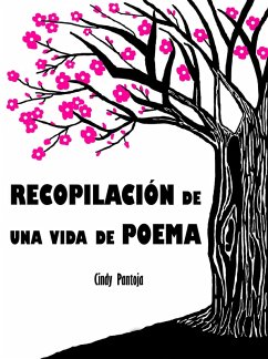 Cover Recopilación De Una Vida De Poema (eBook, ePUB)
