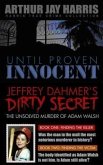Box Set: Until Proven Innocent and The Unsolved Murder of Adam Walsh Books One and Two (eBook, ePUB)
