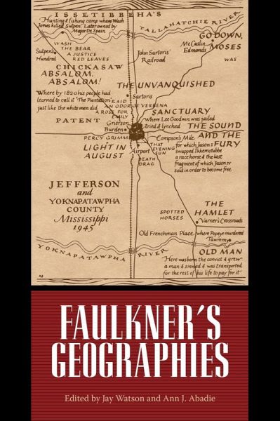 Faulkner's Geographies (eBook, ePUB)