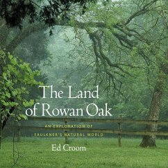 The Land of Rowan Oak (eBook, ePUB) - Croom, Ed