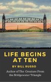 Life Begins at Ten (eBook, ePUB) Life Begins at Ten (eBook, ePUB)
