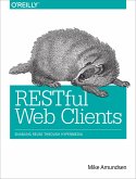 RESTful Web Clients (eBook, ePUB)