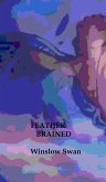 Feather Brained (eBook, ePUB) Feather Brained (eBook, ePUB)