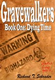Gravewalkers: Dying Time (eBook, ePUB)