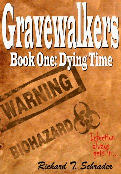 Gravewalkers: Dying Time (eBook, ePUB) - Schrader, Richard T.