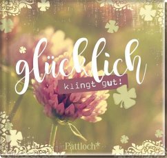 Glücklich klingt gut! Cover Glücklich klingt gut!