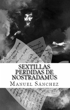 Sextillas perdidas de Nostradamus (eBook, ePUB) - Sanchez, Manuel