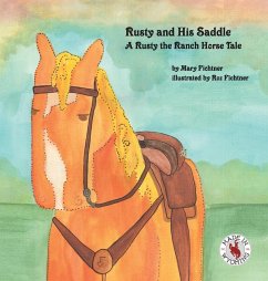 Rusty and His Saddle - Fichtner, Mary