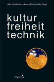 Kultur. Freiheit. Technik.