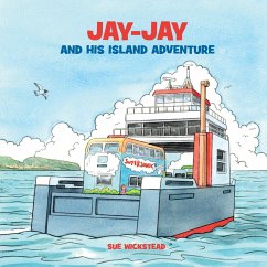 Jay-Jay and his Island Adventure - Wickstead, Sue