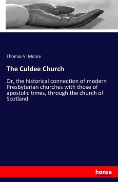 The Culdee Church - Moore, Thomas V.