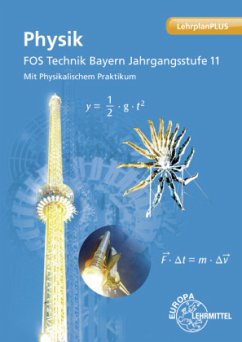 Physik FOS Technik Bayern - Drössler, Patrick;Vogel, Harald;Weidenhammer, Petra