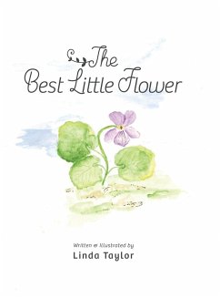 The Best Little Flower - Taylor, Linda