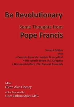 Be Revolutionary - Francis, Pope
