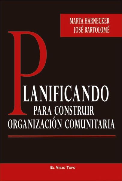 Planificando : para construir organización comunitaria
