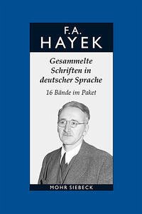 Gesammelte Schriften in deutscher Sprache - Hayek, Friedrich A. von