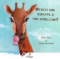 Meglio una giraffa o una sorellina? - Ticli, Dino